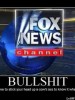 Fox News = Fictious News … its been confirmed.